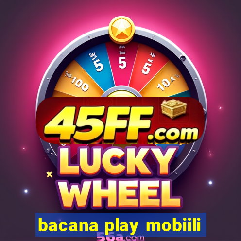 bacana play mobiili